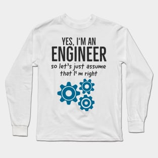 Engineer Technician Funny Saying For Engineers Long Sleeve T-Shirt